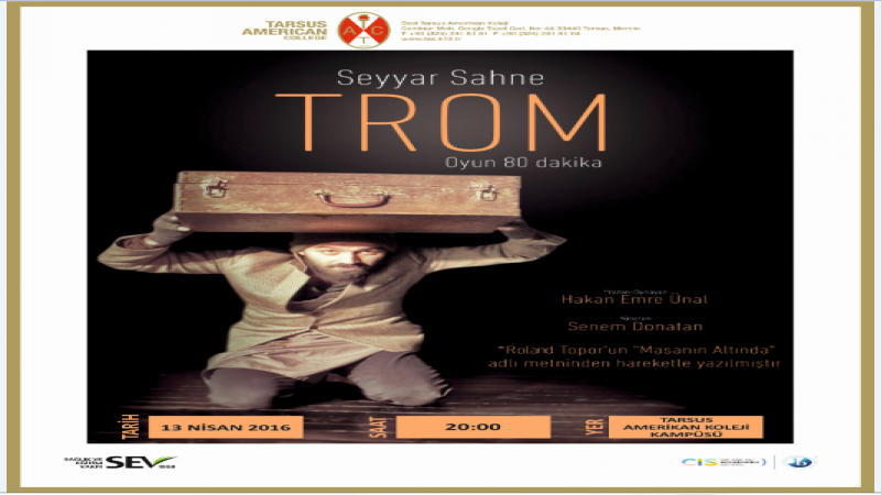 SEYYAR SAHNE TROM TAC'de